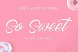 So Sweet Font: A Handwritten Script for Modern Campaign Design